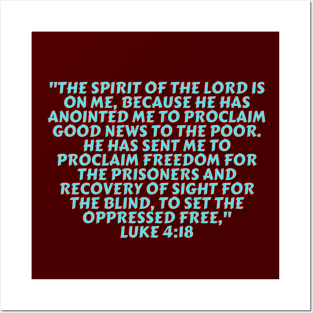 Bible Verse Luke 4:18 Posters and Art